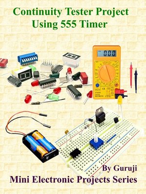cover image of Continuity Tester Project Using 555 Timer